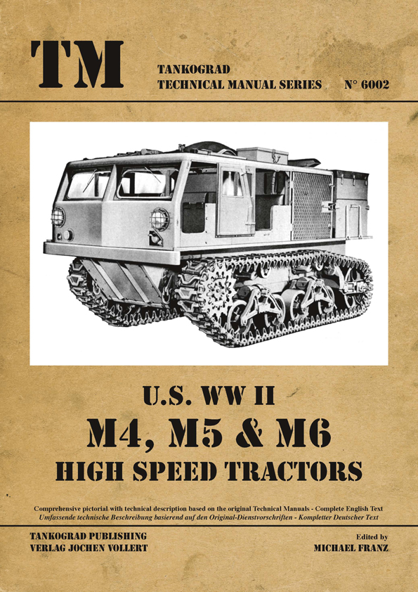 M6 High Speed tractor. M5 High Speed tractor. Журналы Tankograd m 1001. Dragon Wagon u.s. Tank Transporter.